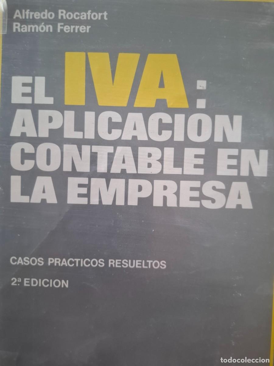 Libros de segunda mano: el IVA aplicaci&oacute;n contable en la empresa Alfredo Rocafort Nicolau Ram&oacute;n Ferrer Pedrola