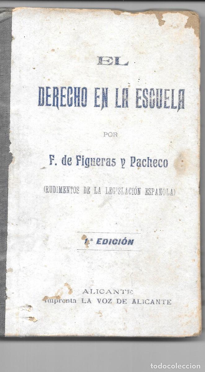Libri di seconda mano: Manual escolar. Derecho en la Escuela (Alicante, 1906)