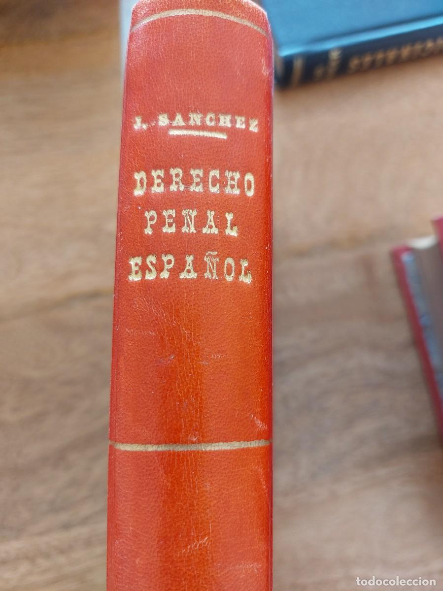 Libros de segunda mano: DERECHO PENAL ESPA&Ntilde;OL - URSICINO ALVAREZ SUAREZ -TOMO II - J. SANCHEZ - 1944