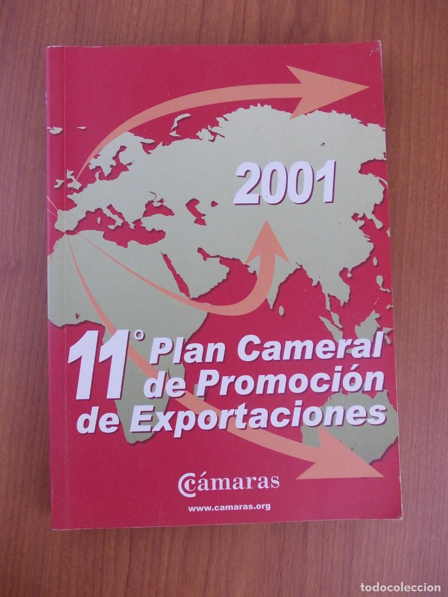 Gebrauchte B&uuml;cher: Libro 11 Plan Cameral De Promoci&oacute;n De Exportaciones 2001 Camaras De Comercio Comercio Exterior