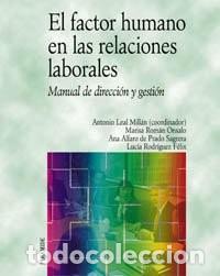 Libros de segunda mano: El Factor Humano en las Relaciones Laborales: Manual de Direcci&oacute;n y Gesti&oacute;n - Ediciones Pir&aacute;mide
