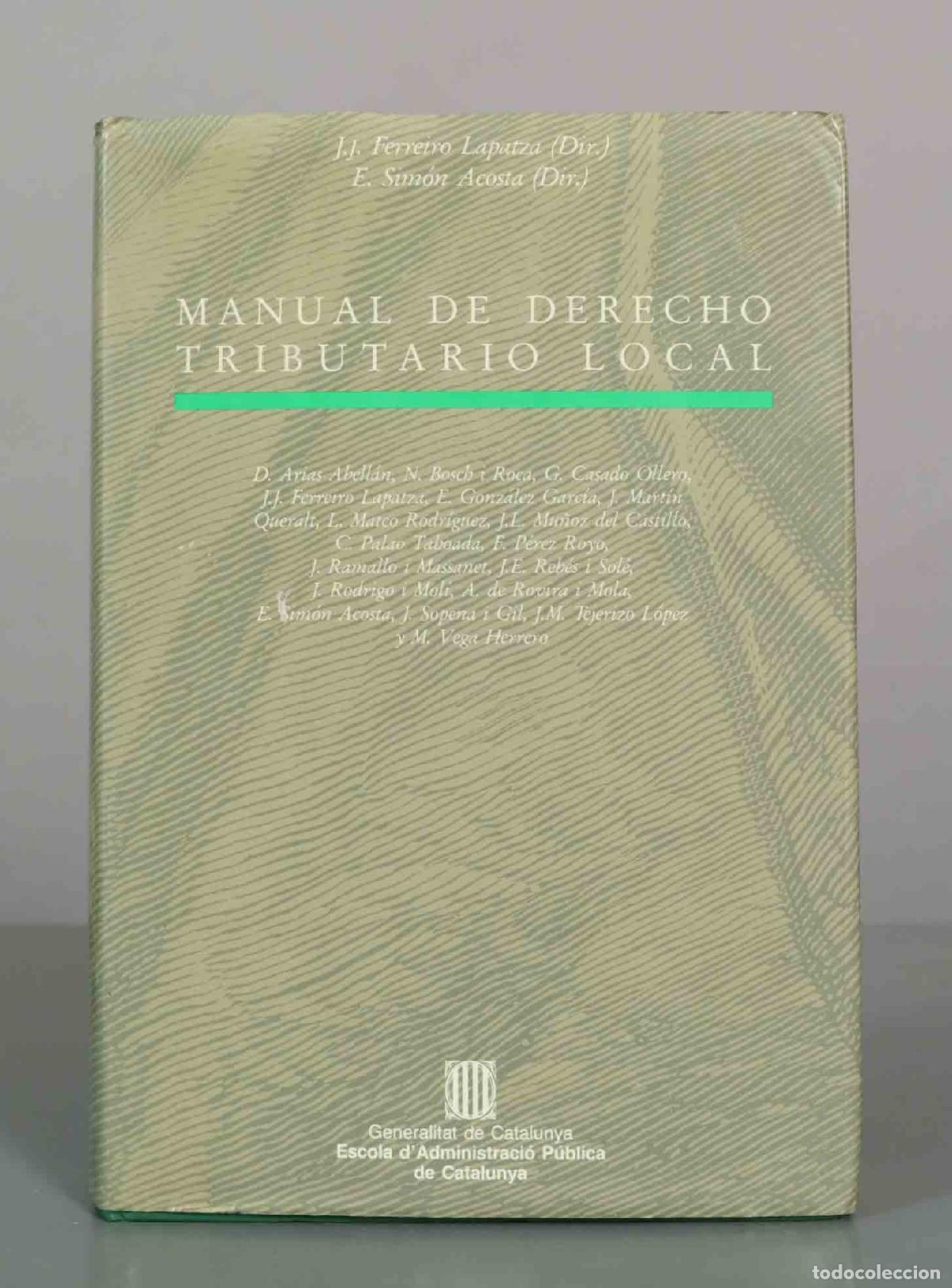 Libros de segunda mano: MANUAL DE DERECHO TRIBUTARIO LOCAL. LAPATZA ACOSTA
