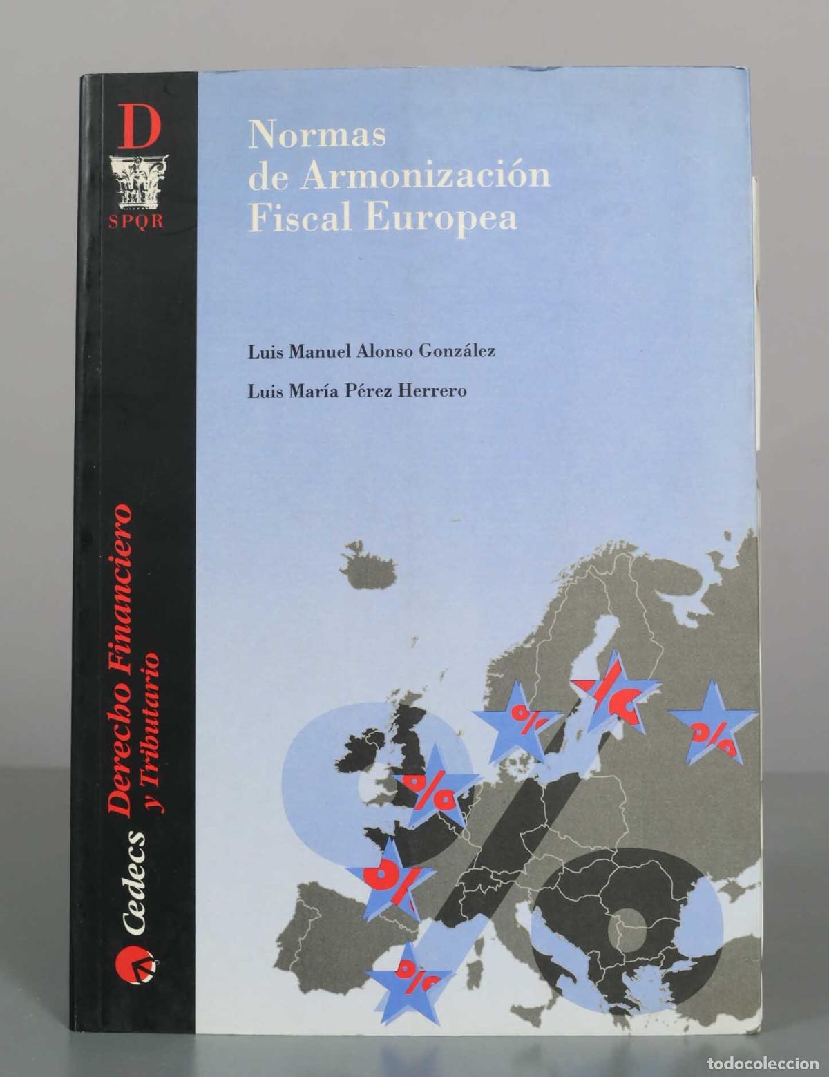 Libros de segunda mano: Normas de Armonizaci&oacute;n Fiscal Europea