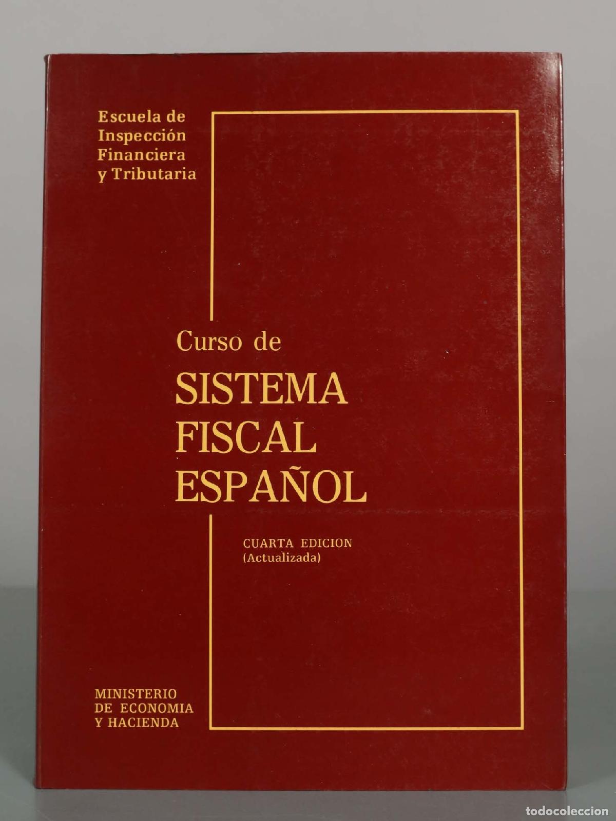 Libros de segunda mano: Curso de Sistema Fiscal Espa&ntilde;ol