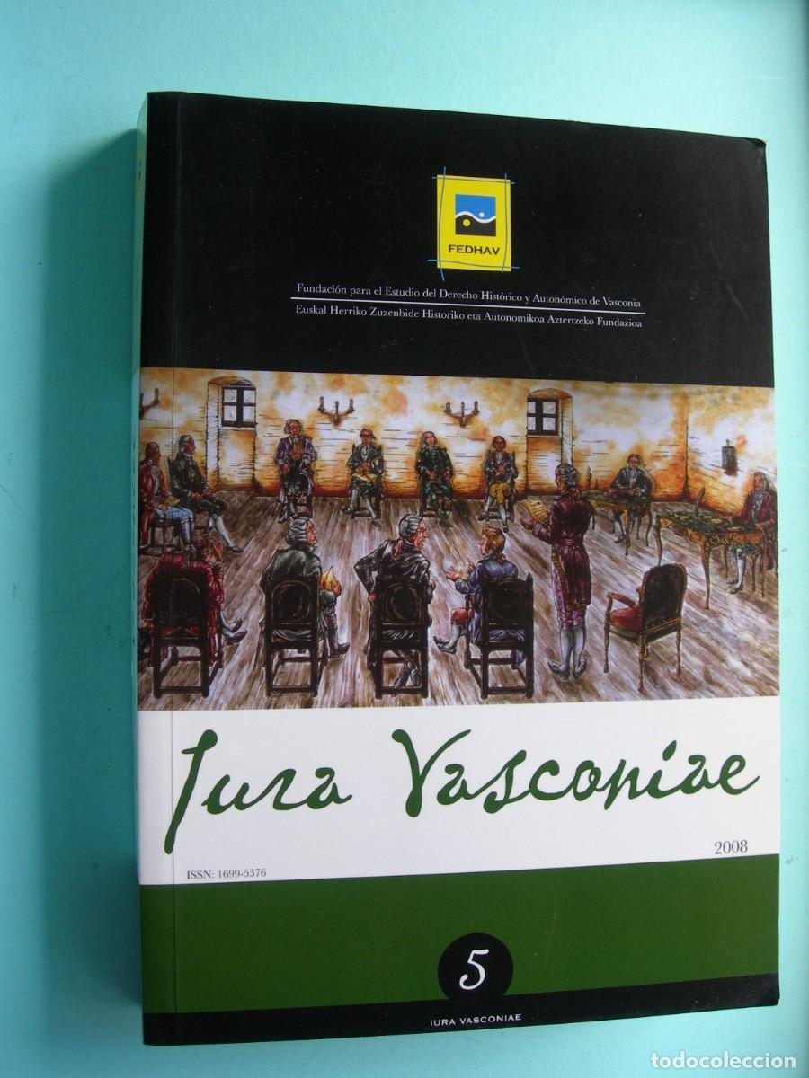 Libros de segunda mano: IURA VASCONIAE / REVISTA DE DERECHO HIST&Oacute;RICO Y AUTON&Oacute;MICO DE VASCONIA / DERECHO