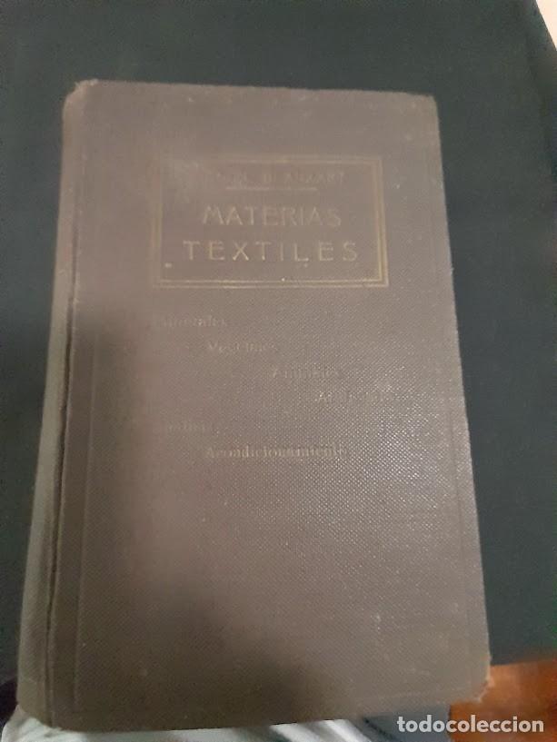 Libros de segunda mano: MATERIAS TEXTILES-DANIEL BLANXART-A&Ntilde;O 1935