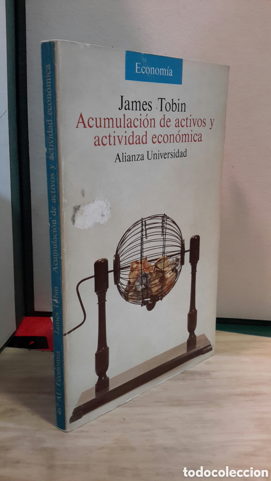 Libros de segunda mano: James Tobin : Acumulacion de activos y actividad economica