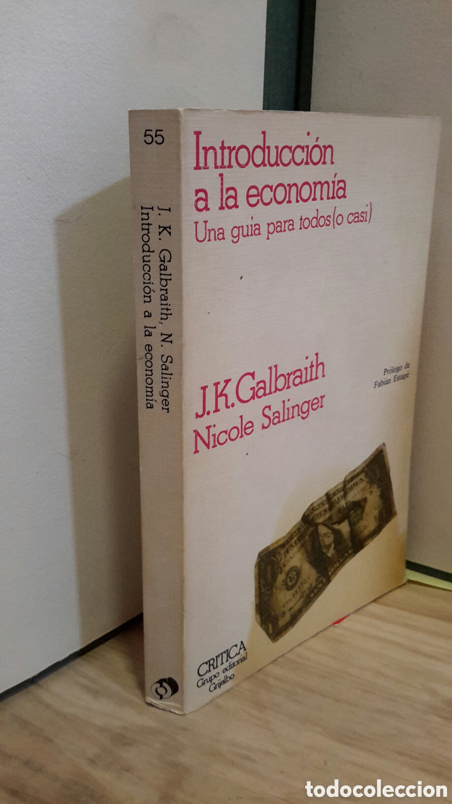 Second hand books: J. K. Galbraith y Nicole Salinger : Introducci&oacute;n a la economia