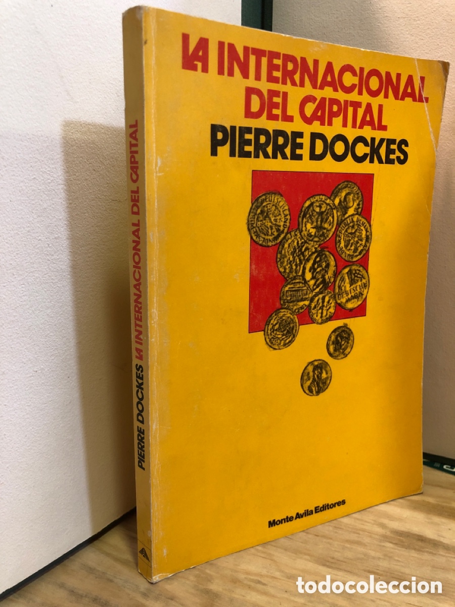 Second hand books: La internacional del capital - Pierre Dockes