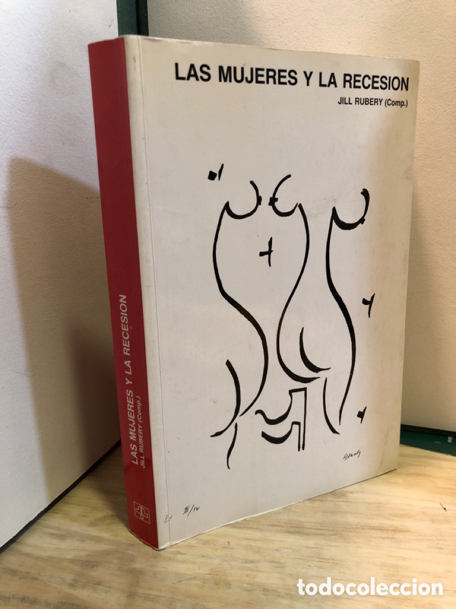Second hand books: Las mujeres y la recesion - Jill Rubery (comp.), Varios autores