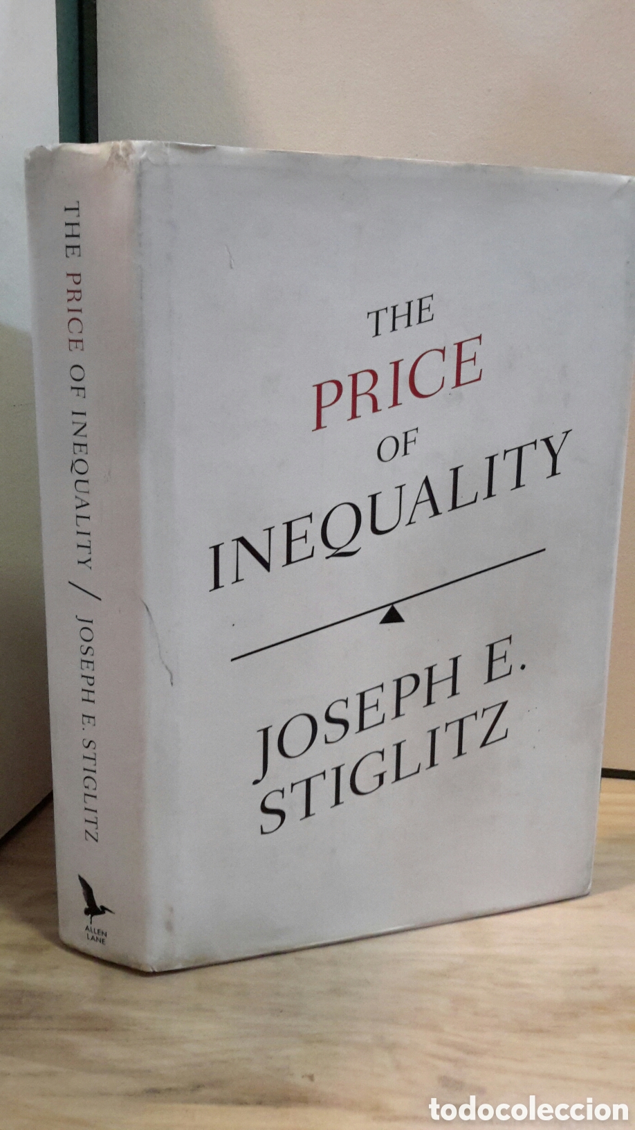Second hand books: Joseph E. Stiglitz : The Prince of inequality