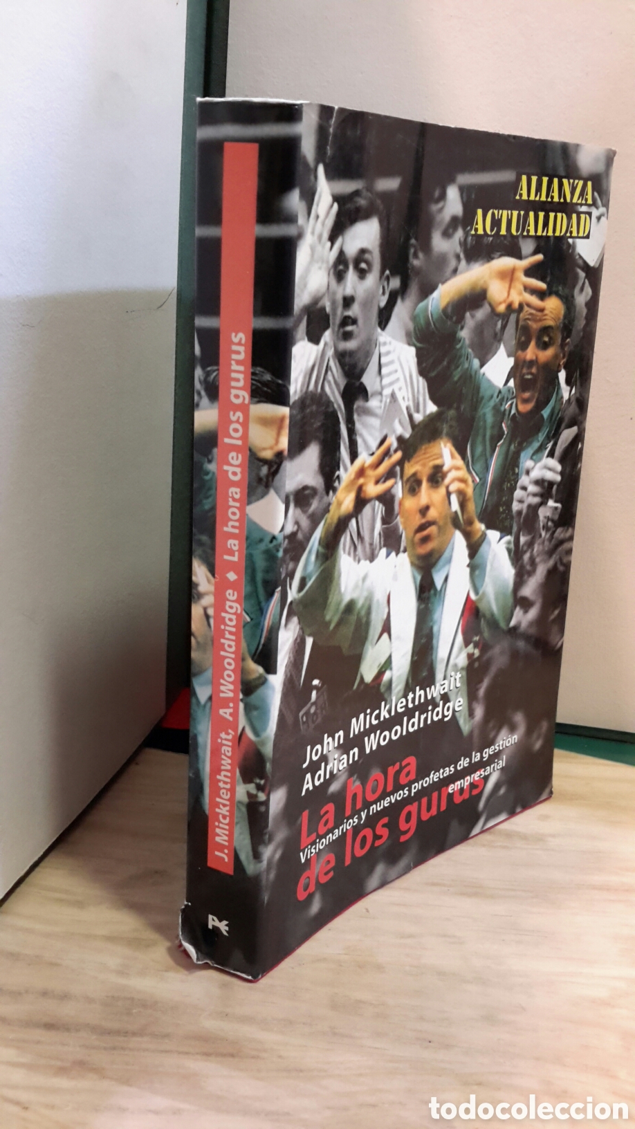 Second hand books: La hora de los gurus - John Micklethwait, Adrian Wooldridge
