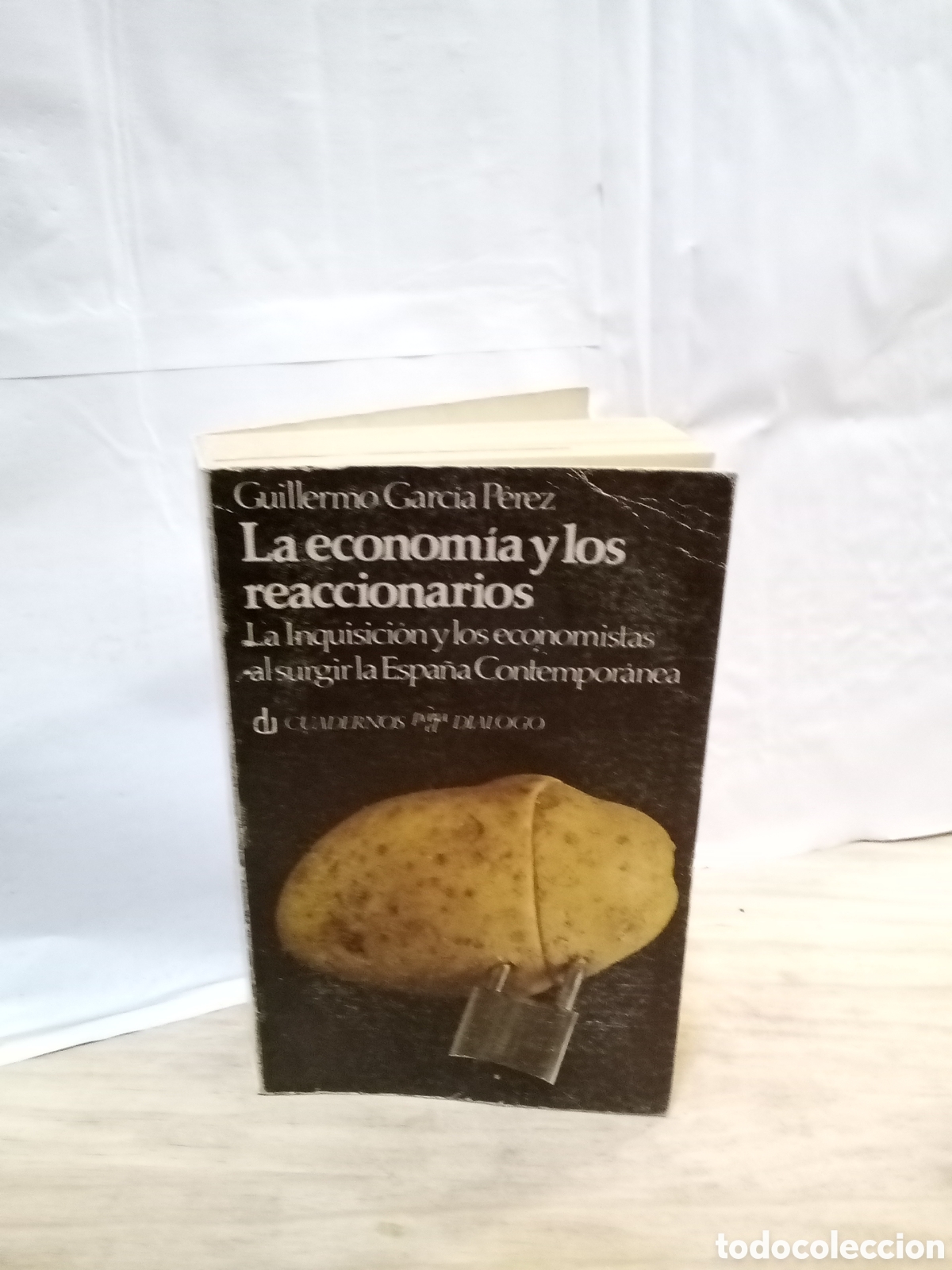 Livres d'occasion: La econom&iacute;a y los reaccionarios Guillermo Garc&iacute;a Perez