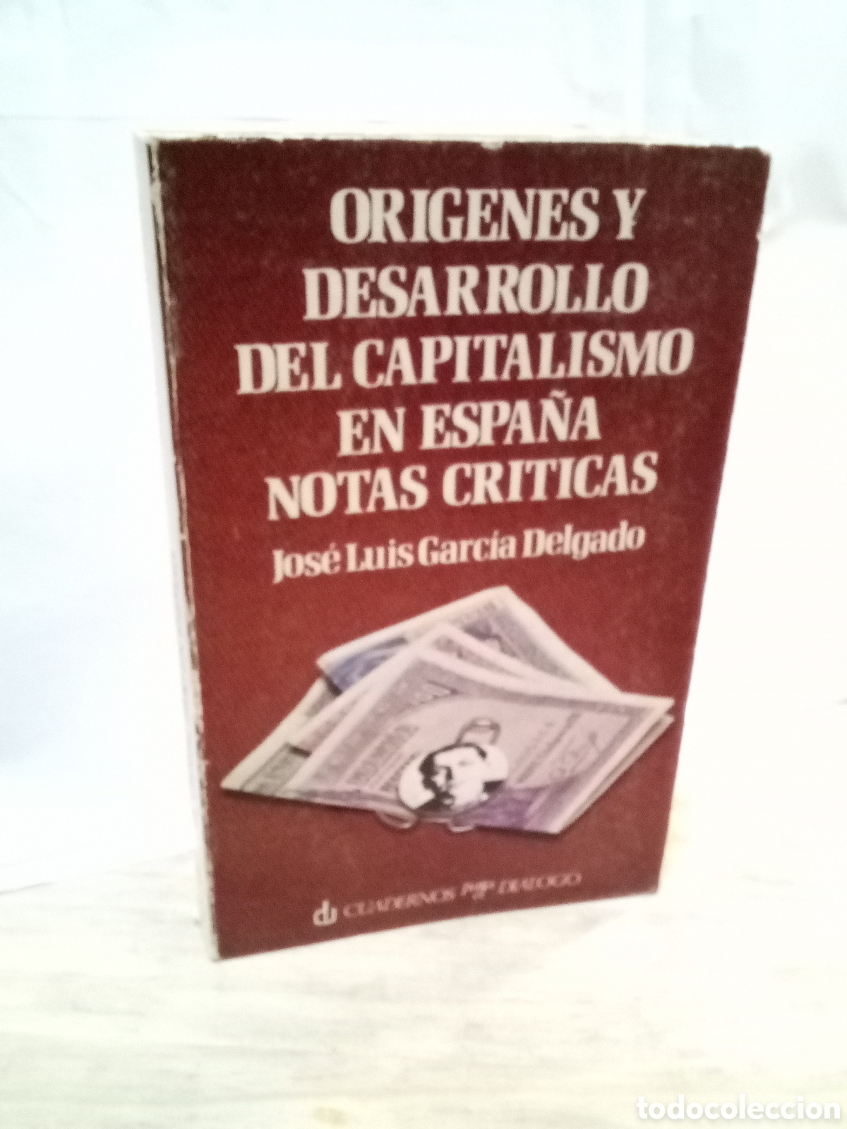 Second hand books: Or&iacute;genes y desarrollo del capitalismo en Espa&ntilde;a notas cr&iacute;ticas