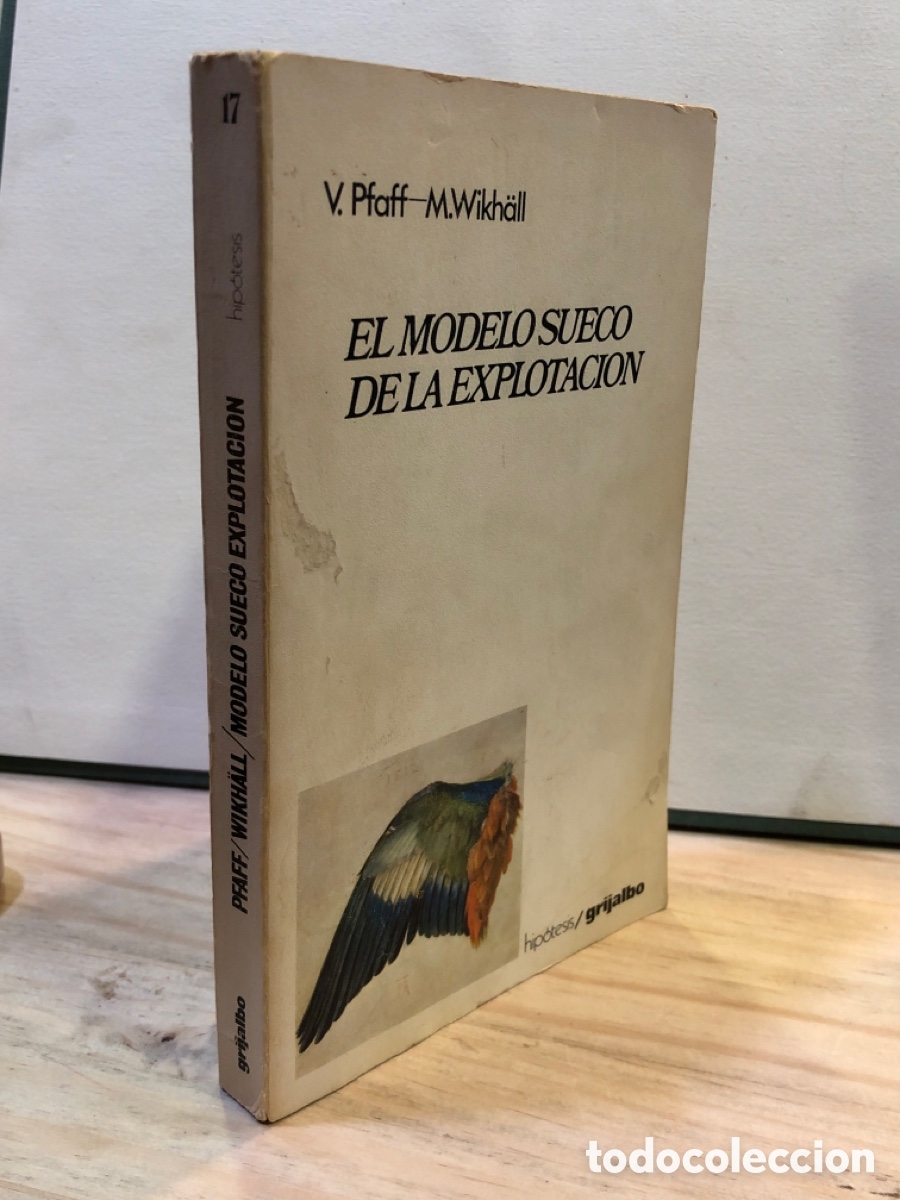 Libros de segunda mano: V. Pfaff, M. Wikh&auml;ll - El modelo sueco de la explotaci&oacute;n
