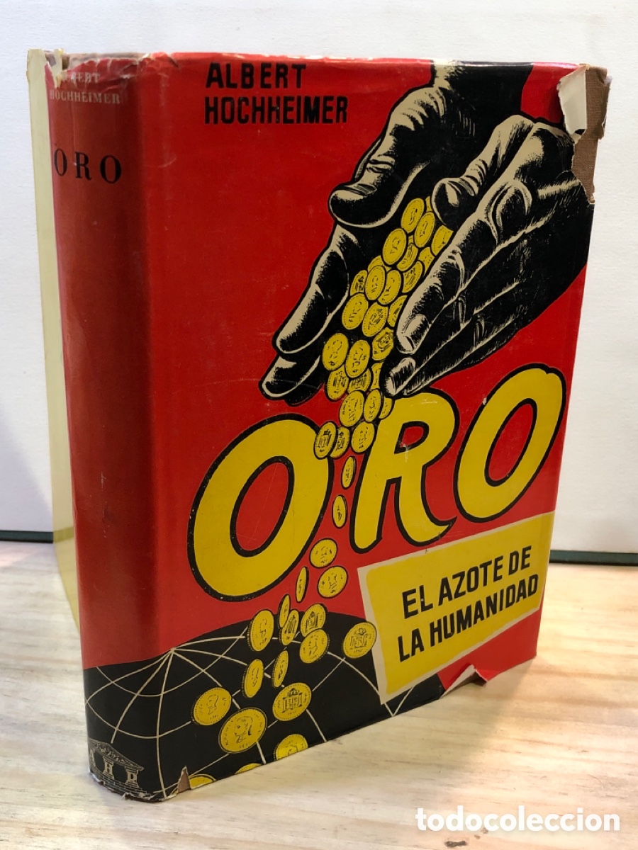 Livres d'occasion: Albert Hochheimer - Oro. El azote de la humanidad