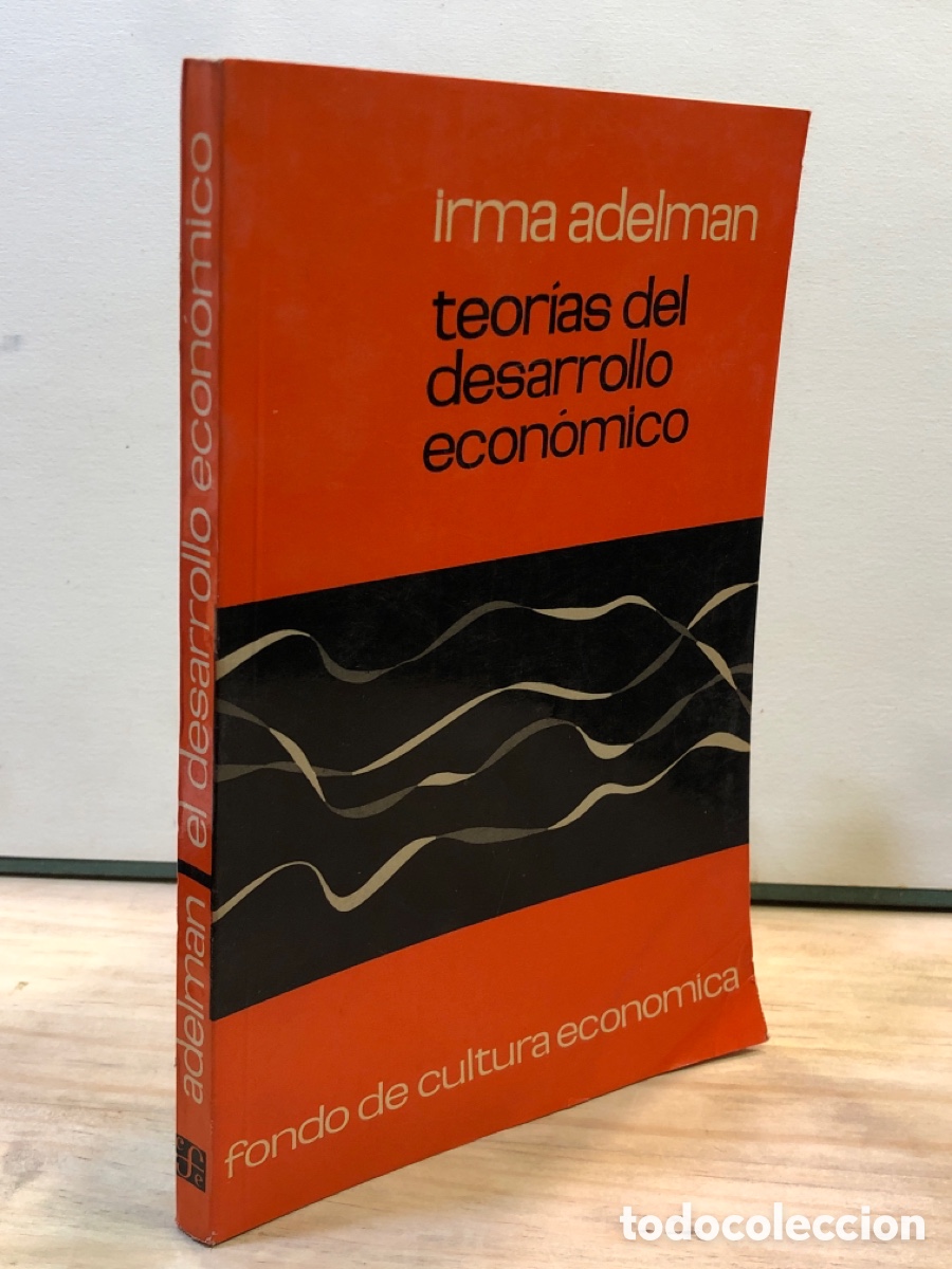 Livres d'occasion: Irma Adelman - Teor&iacute;as del desarrollo econ&oacute;mico