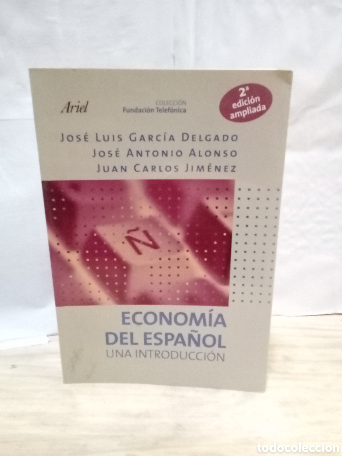 Livres d'occasion: Jos&eacute; Luis Garcia Delgado Jos&eacute; Antonio Alonso Juan Carlos Jimenez