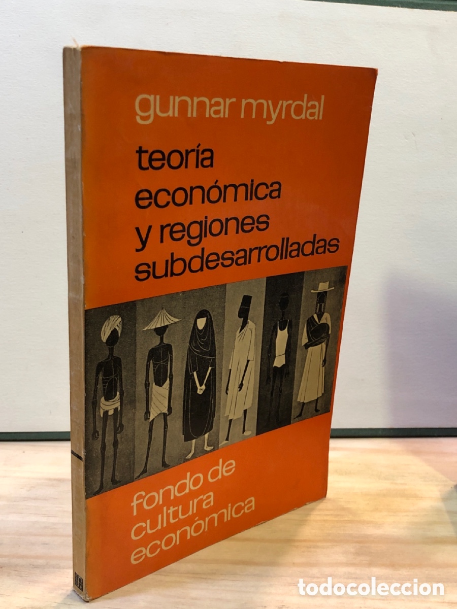 Livres d'occasion: Gunnar Myrdal - Teor&iacute;a econ&oacute;mica y reglones subdesarrollados
