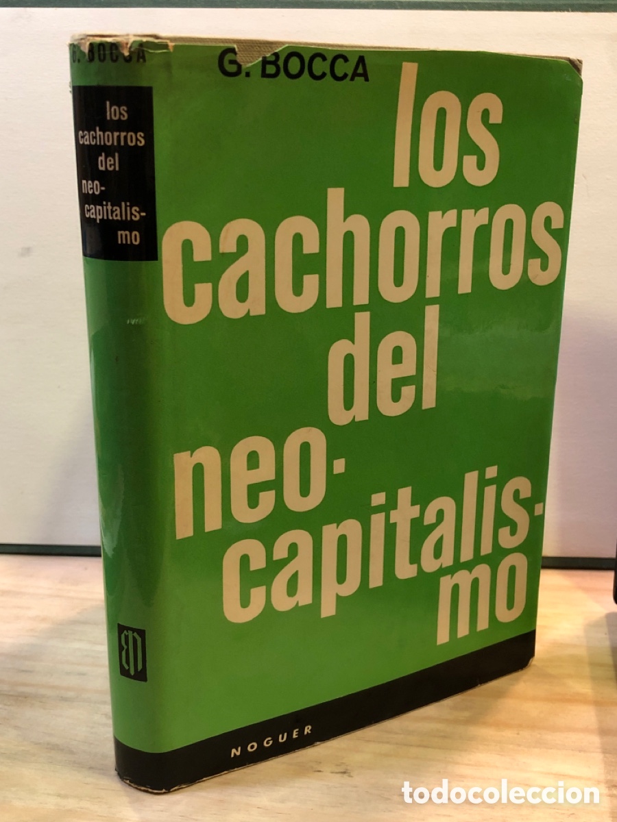 Second hand books: G. Bocca - Los cachorros del neo-capitalismo