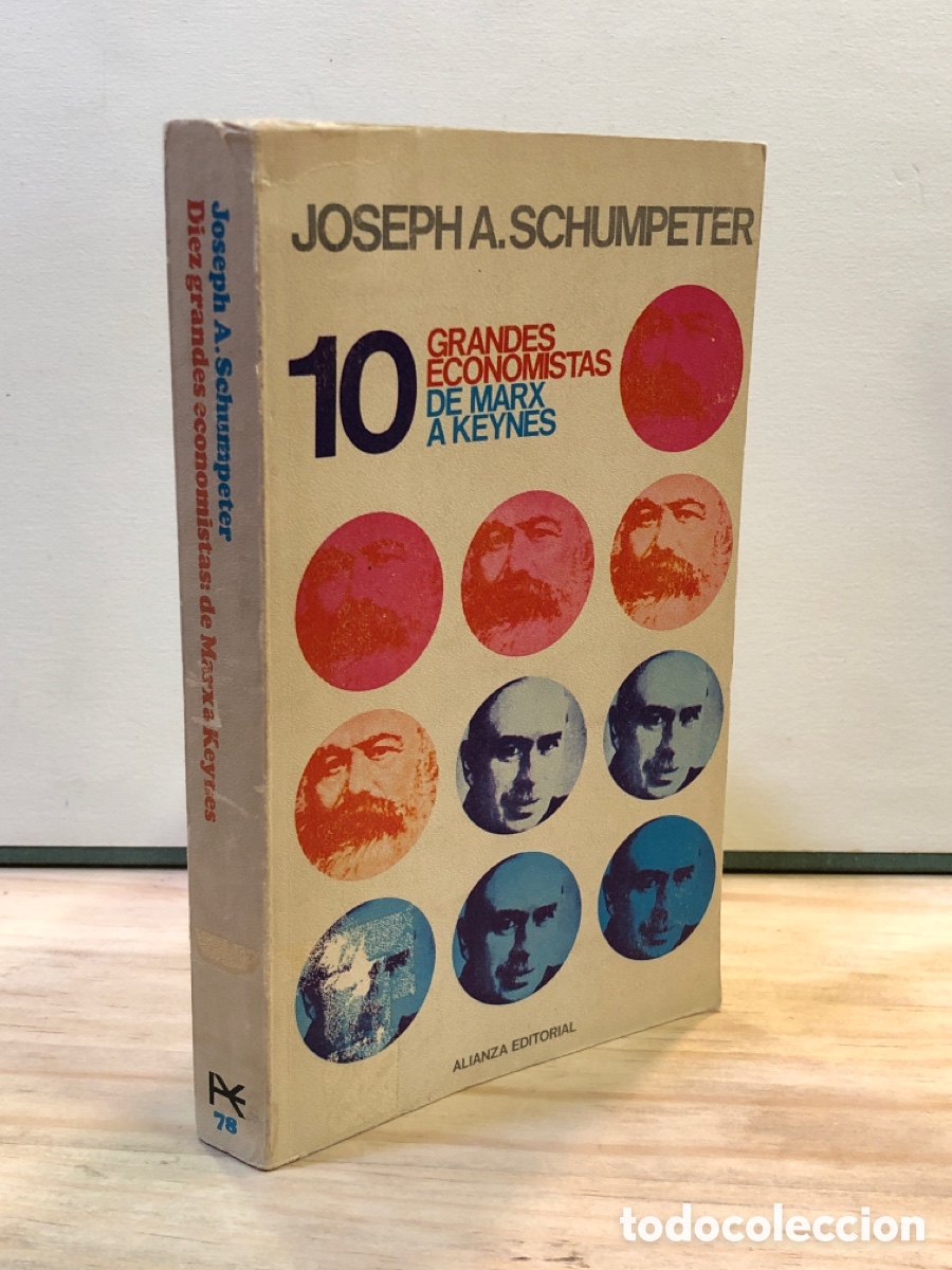 Gebrauchte B&uuml;cher: Joseph A. Schumpeter - 10 grandes economistas de Marx a Keynes