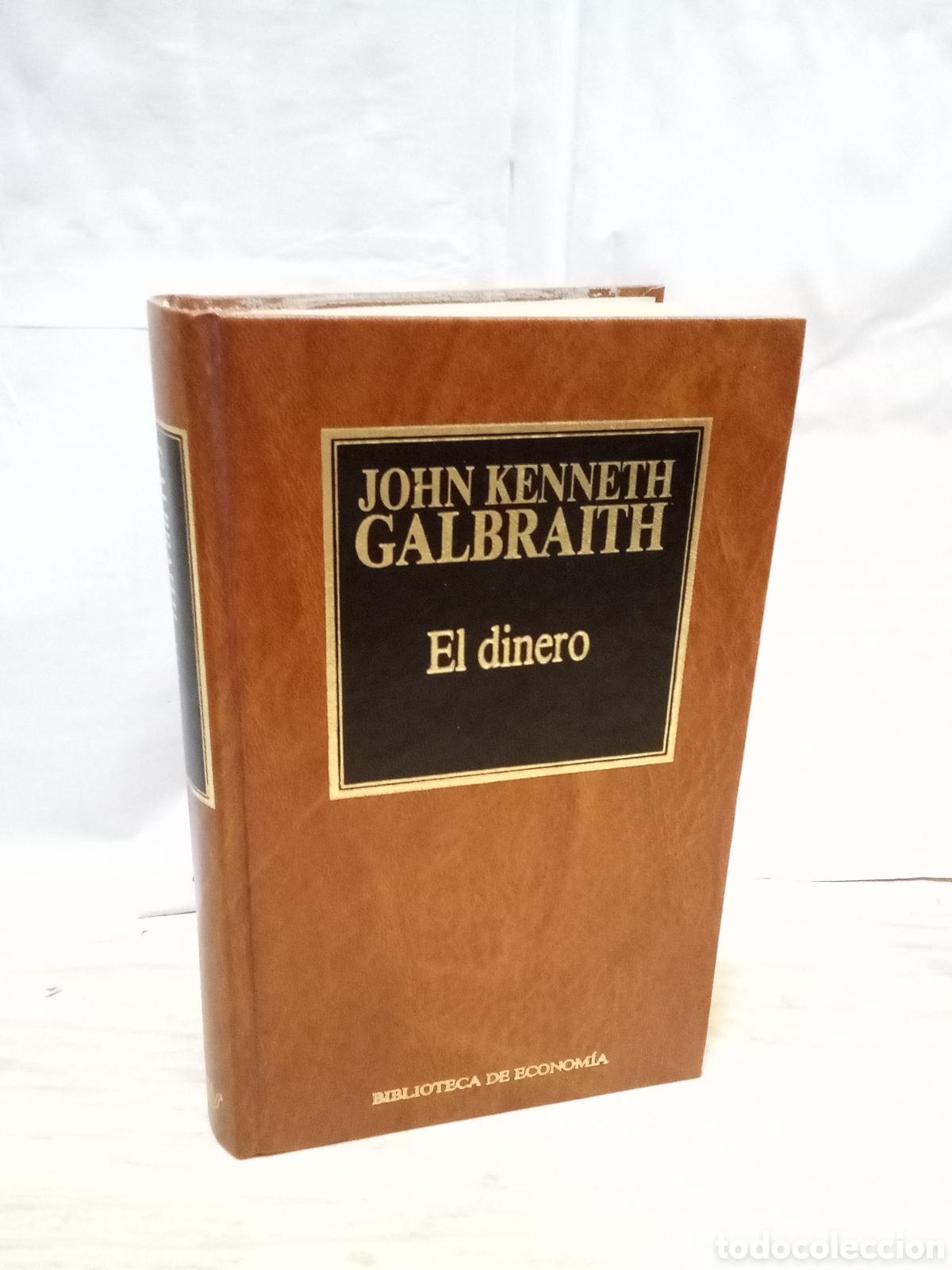 Libros de segunda mano: John Kenneth Galbraith el dinero