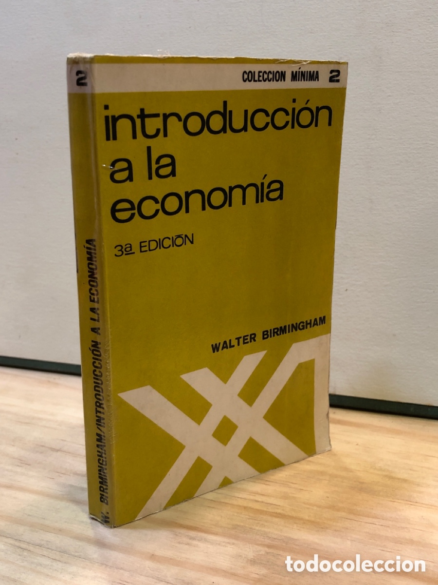 Libri di seconda mano: Walter Birmingham - Introducci&oacute;n a la econom&iacute;a