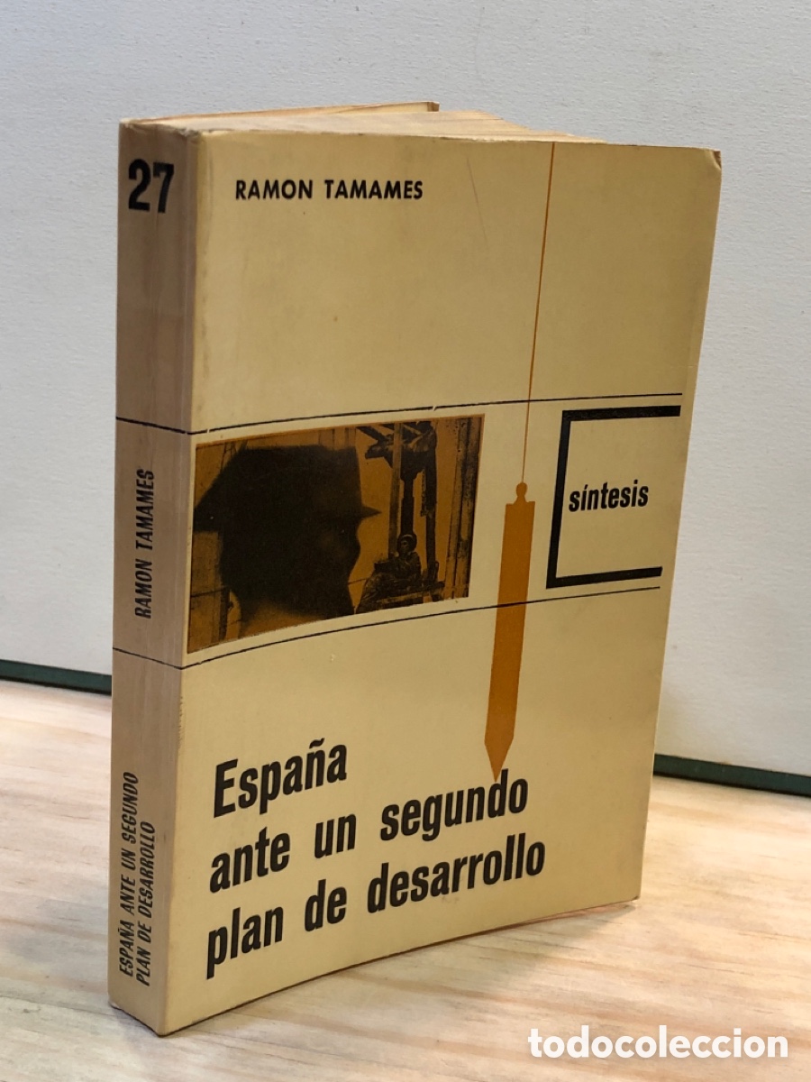 Libros de segunda mano: Ramon Tamares - Espa&ntilde;a ante un segundo plan de desarrollo