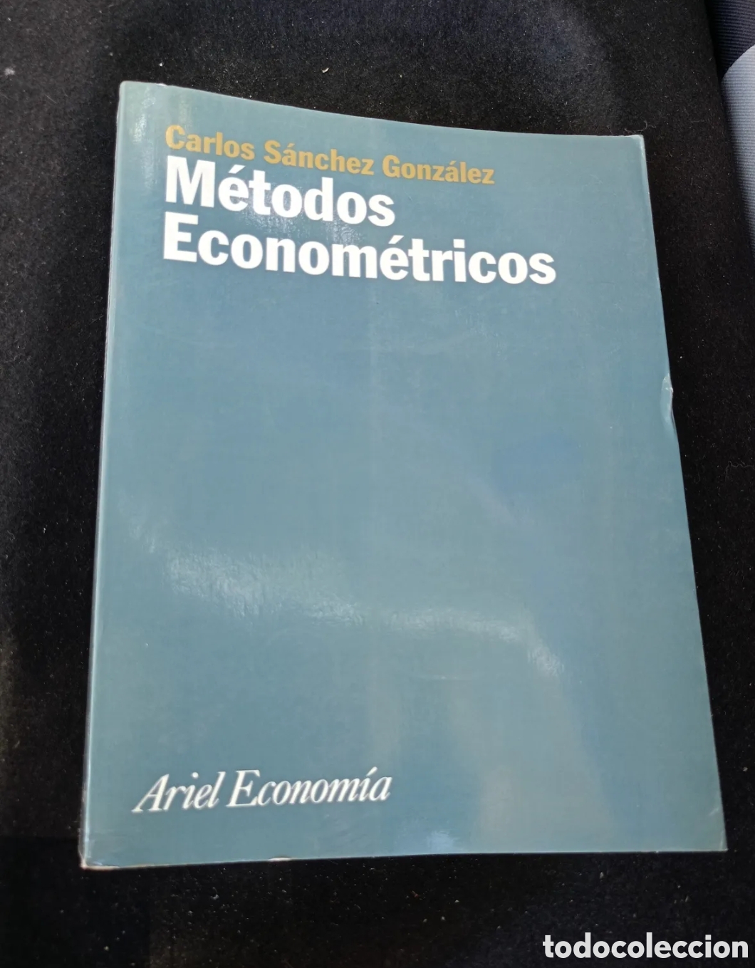 Libros de segunda mano: M&eacute;todos econometricos Carlos S&aacute;nchez Gonz&aacute;lez