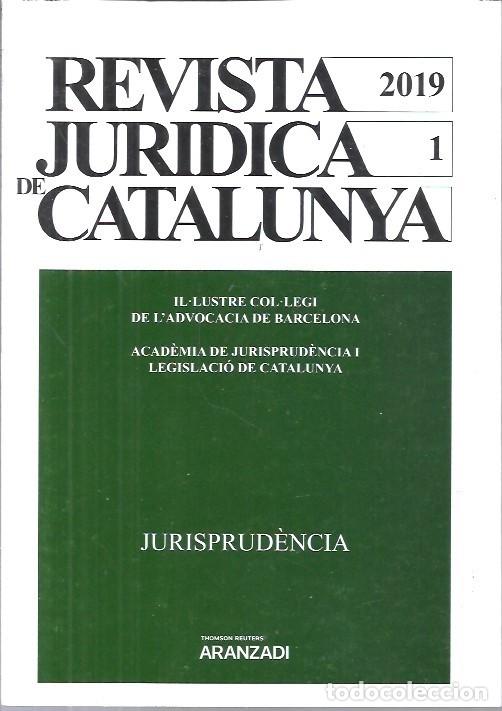 Libros de segunda mano: REVISTA JURIDICA DE CATALUNYA A&Ntilde;O 2019 JURISPRUDENCIA ARANZADI