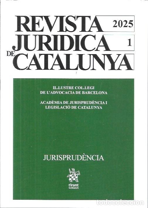 Libros de segunda mano: REVISTA JURIDICA DE CATALUNYA A&Ntilde;O 2025 JURISPRUDENCIA