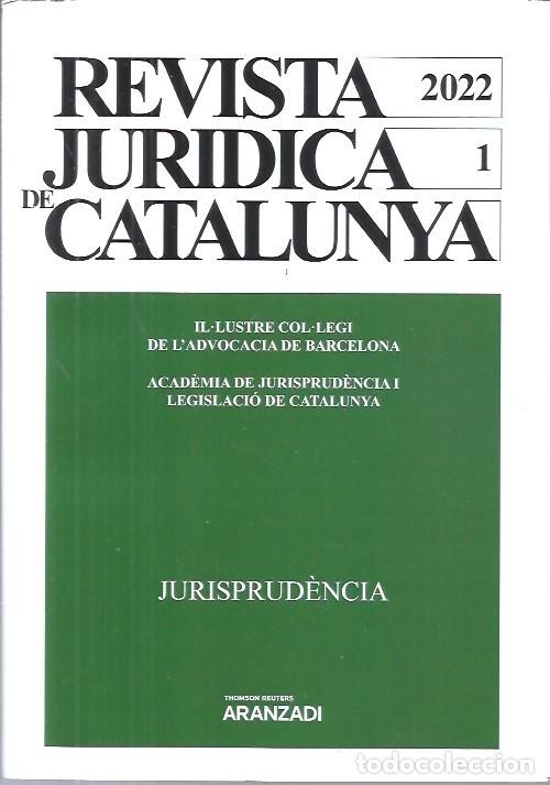 Libros de segunda mano: REVISTA JURIDICA DE CATALUNYA A&Ntilde;O 2022 JURISPRUDENCIA ARANZADI