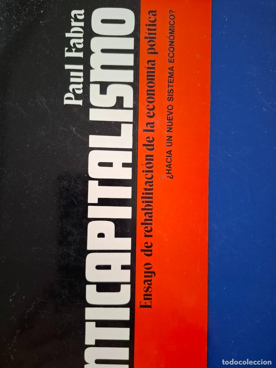 Libros de segunda mano: anticapitalismo Paul Fabra -ensayo de rehabilitaci&oacute;n de la econom&iacute;a pol&iacute;tica-