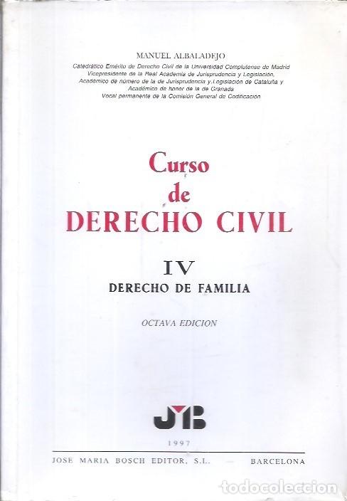 Libros de segunda mano: CURSO DE DERECHO CIVIL IV DERECHO DE FAMILIA