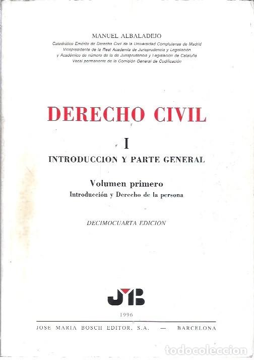 Libros de segunda mano: DERECHO CIVIL I INTRODUCCION Y PARTE GENERAL VOLUMEN PRIMERO