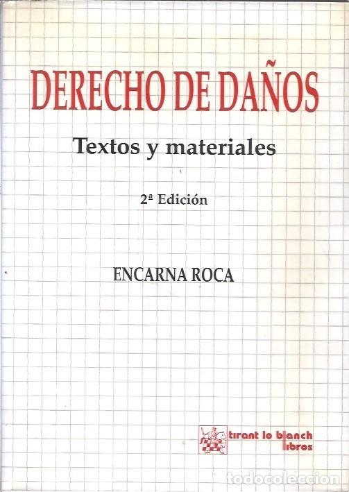 Libros de segunda mano: DERECHO DE DA&Ntilde;OS TEXTOS Y MATERIALES ENCARNA ROCA TIRANT LO BLANCH