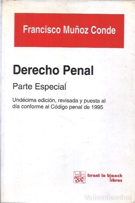 Libros de segunda mano: DERECHO PENAL PARTE ESPECIAL FRANCISCO MU&Ntilde;OZ CONDE