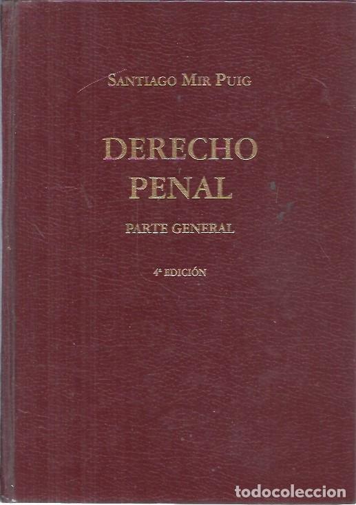 Libros de segunda mano: DERECHO PENAL PARTE GENERAL SANTIAGO MIR PUIG