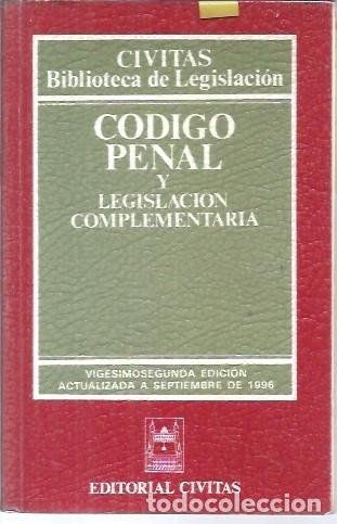 Libros de segunda mano: CIVITAS BIBLIOTECA DE LEGISLACION CODIGO PENAL Y LEGISLACION COMPLEMENTARIA 1996