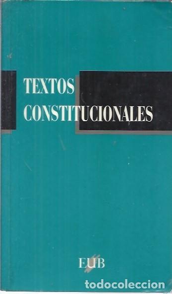 Libros de segunda mano: TEXTOS CONSTITUCIONALES EUB