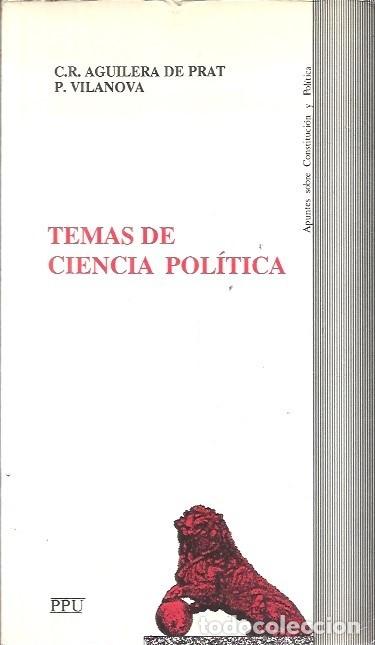 Libros de segunda mano: TEMAS DE CIENCIA POLITICA C R AGUILERA DE PRAT PPU
