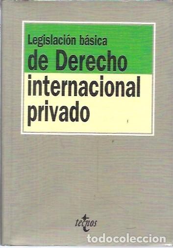 Libros de segunda mano: LEGISLACION BASICA DE DERECHO INTERNACIONAL PRIVADO