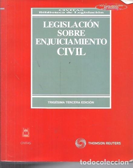 Libros de segunda mano: CIVITAS BIBLIOTECA DE LEGISLACION LEGISLACION SOBRE ENJUICIAMIENTO CIVIL TRIGESIMA TERCERA EDICION C