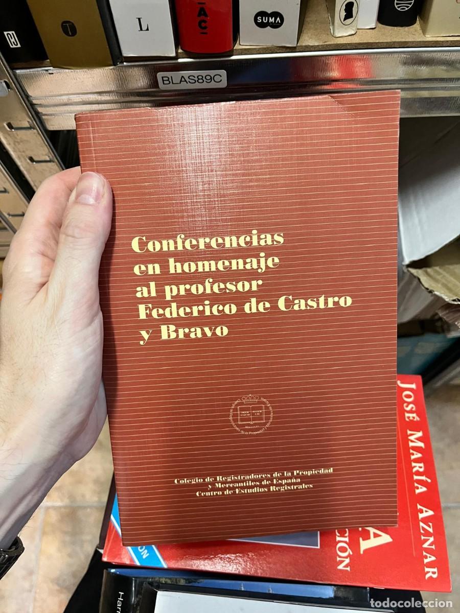 Libros de segunda mano: BLAS89C &ndash; Conferencias en homenaje al profesor Federico de Castro y Bravo &ndash; Colegio de Registradores