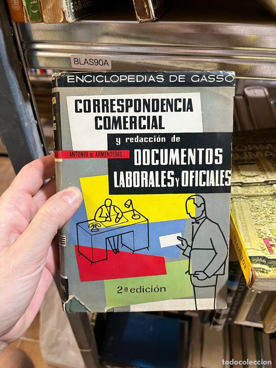 Libros de segunda mano: BLAS90A - Antonio de Armenteras - Correspondencia comercial y redacci&oacute;n de documentos laborales y of