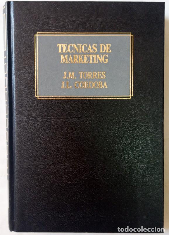 Libros de segunda mano: T&eacute;cnicas de Marketing - C&oacute;rdoba Villar, Jos&eacute; Luis de - Ediciones Deusto - Biblioteca Empresarial