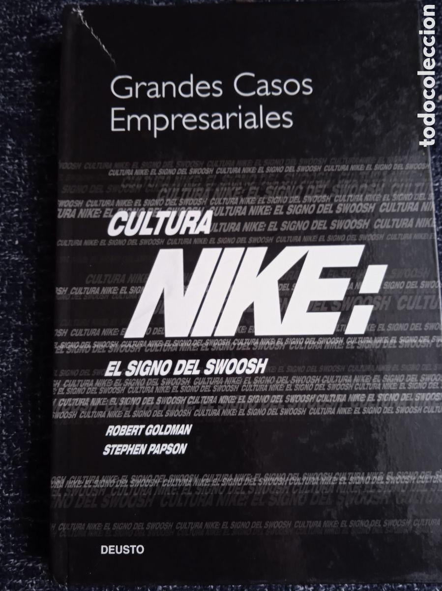 Libros de segunda mano: GRANDES CASOS EMPRESARIALES - CULTURA NIKE: EL SIGNO DEL SWOOSH POR ROBERT GOLDMAN Y STEPHEN PAPSON