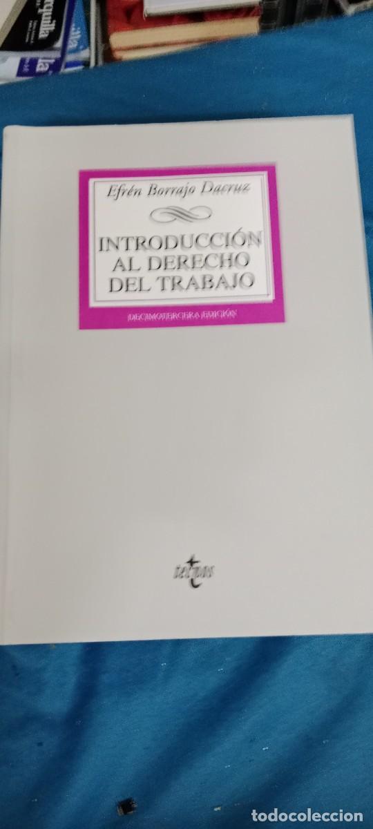 Libros de segunda mano: INTRODUCCI&Oacute;N AL DERECHO DEL TRABAJO EFREN BORRAJO DACRUZ LIBRO M-65