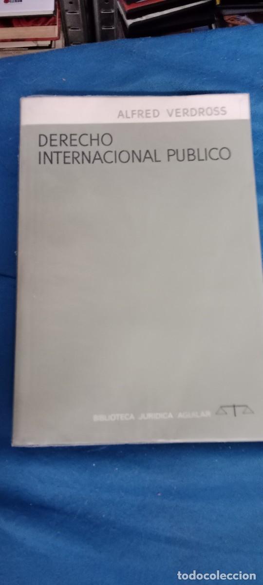 Libros de segunda mano: DERECHO INTERNACIONAL PUBLICO ALFRED VERDROSS LIBRO TOP-16B