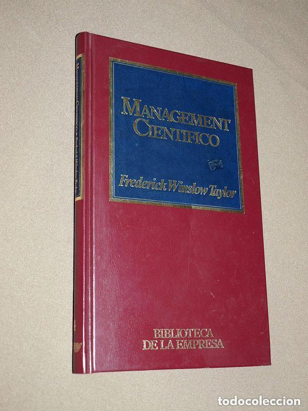 Libros de segunda mano: MANAGEMENT CIENT&Iacute;FICO. Frederick WINSLOW TAYLOR. BIBLIOTECA EMPRESA. ORBIS 1986 +++